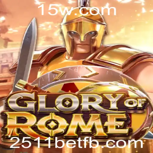 GloryofRome: Descubra o Jogo que Combina História e Estratégia com 2511bet